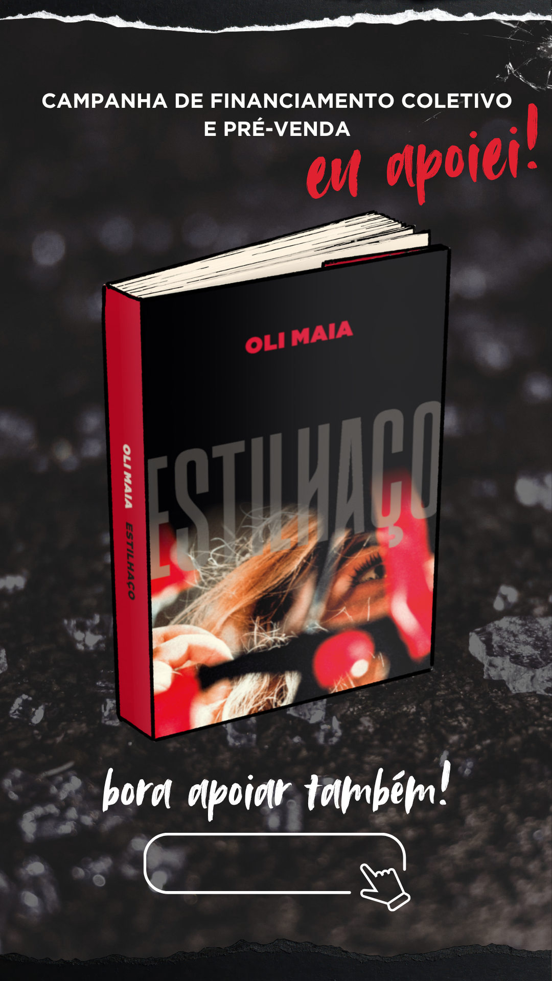 campanha de financiamento coletivo e pré-venda: estilhaço